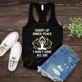 Hurry Up Inner Peace Women's Tank Top