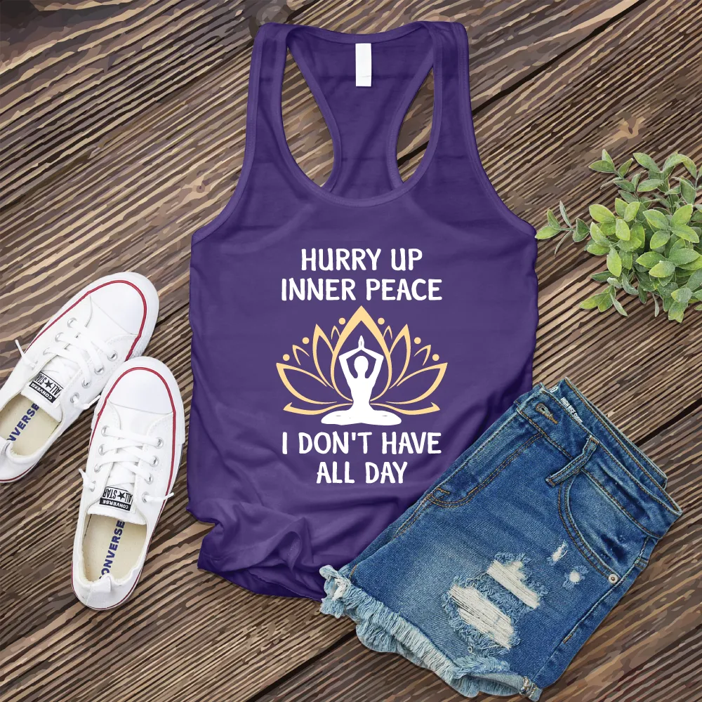 Hurry Up Inner Peace Women's Tank Top