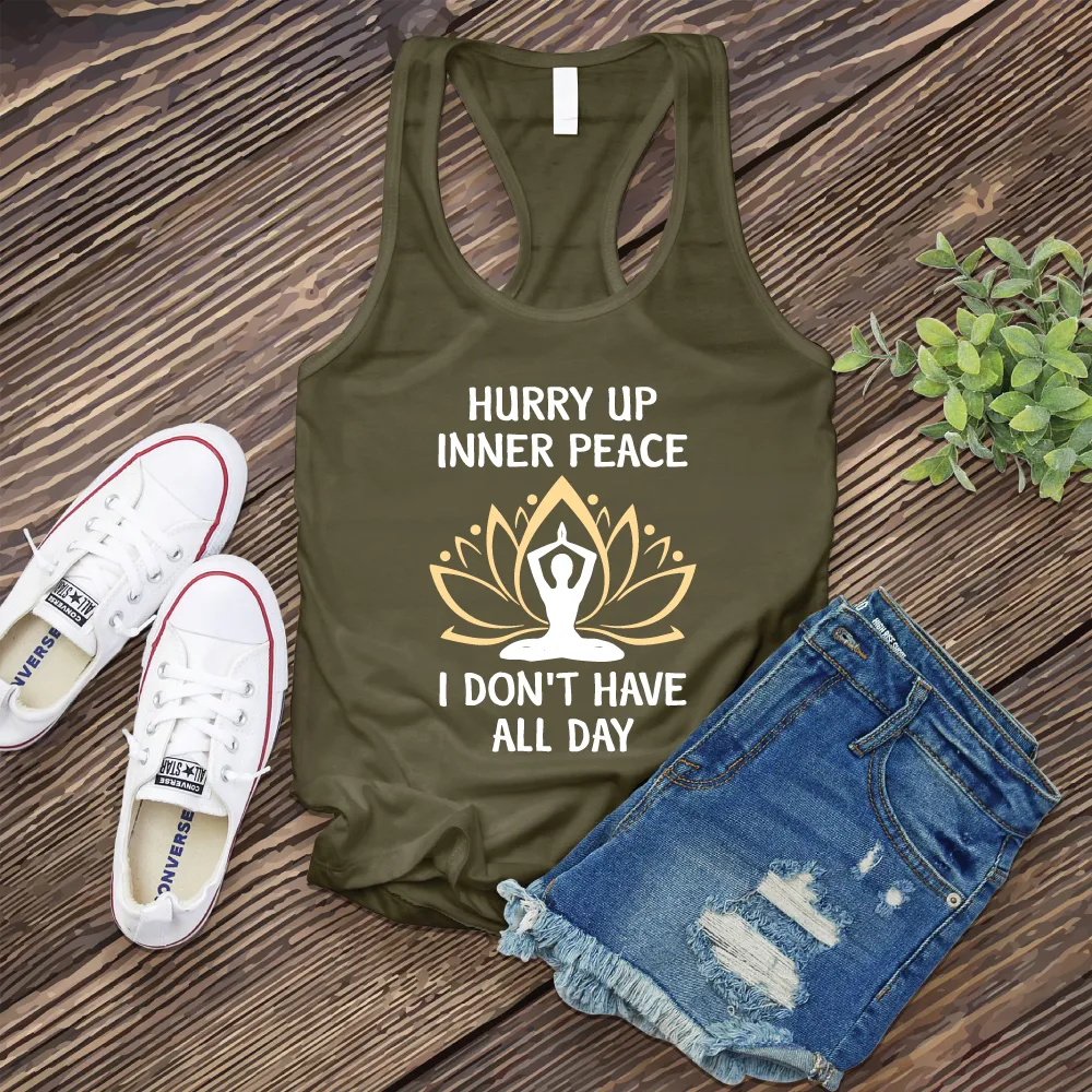 Hurry Up Inner Peace Women's Tank Top