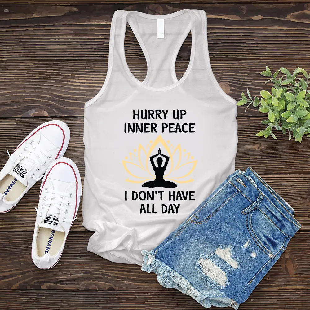 Hurry Up Inner Peace Women's Tank Top